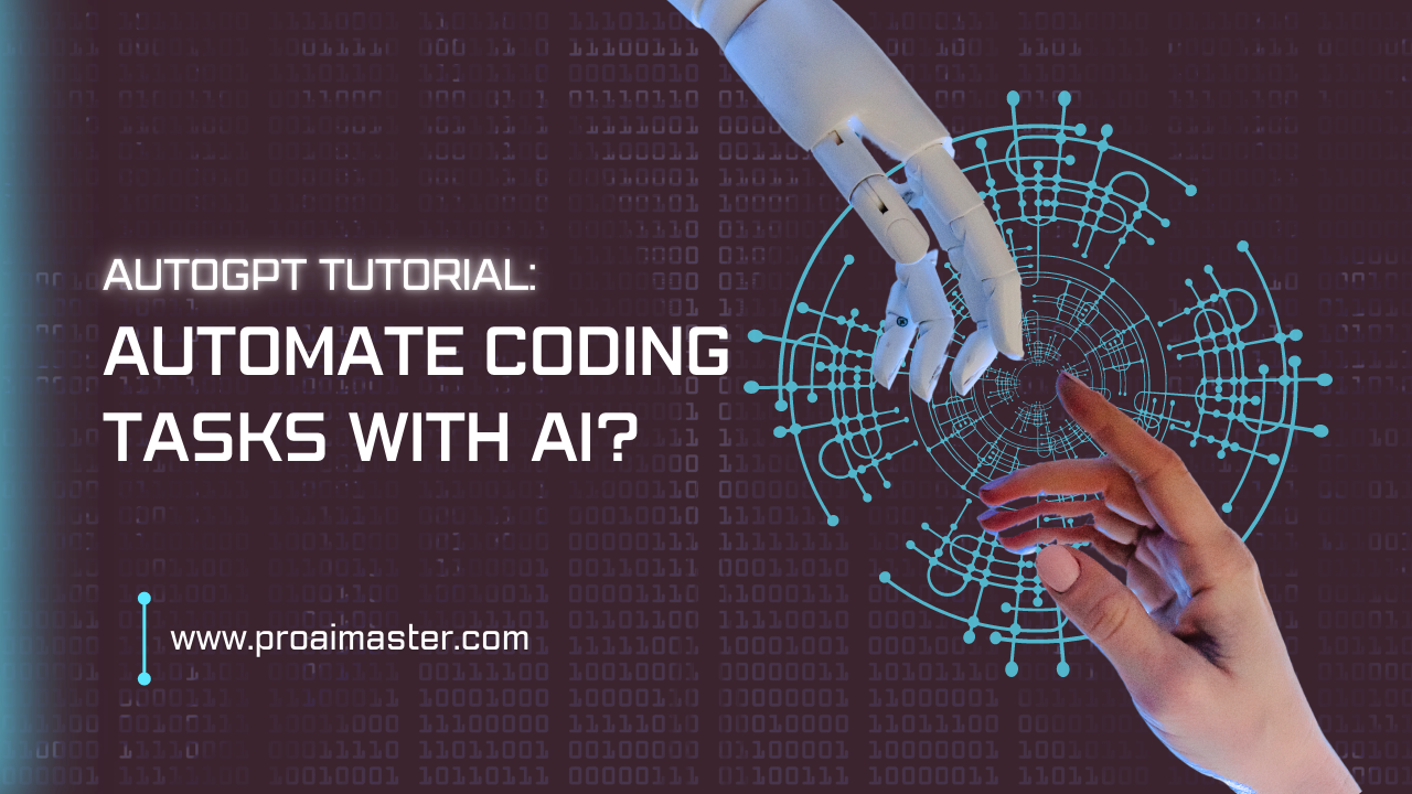 AutoGPT Tutorial: Automate Coding Tasks with AI In 2023?