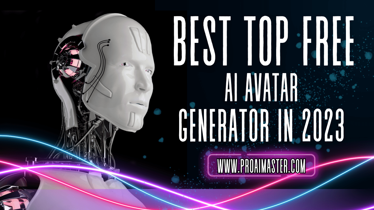 Best Top Free AI Avatar Generator in 2023