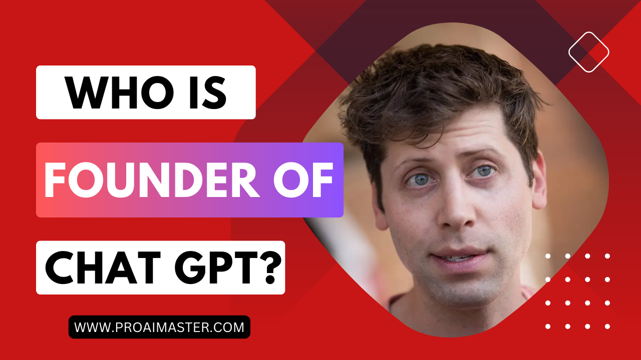 Who is the Founder of Chat GPT?