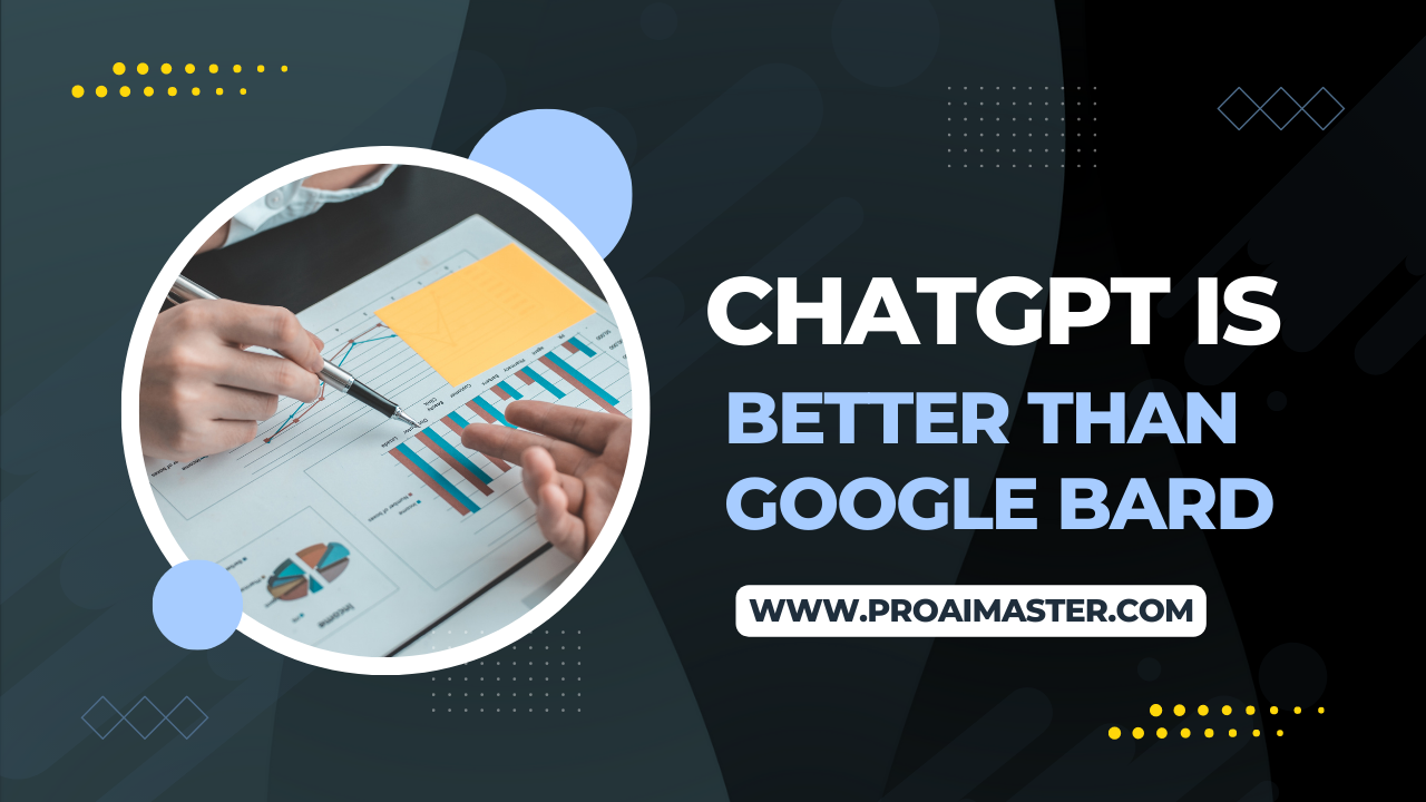 11 Ways That ChatGPT Is Better Than Google Bard